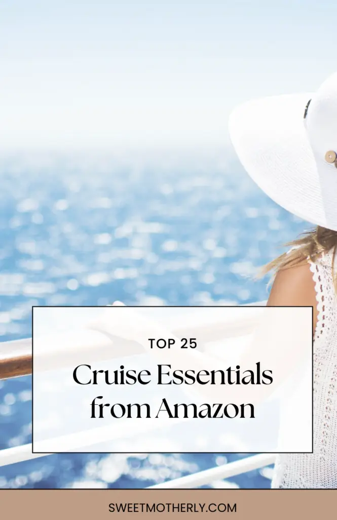 25-Cruise-Essentials-from-Amazon-for-a-Stress-Free-Vacation - Sweet Motherly